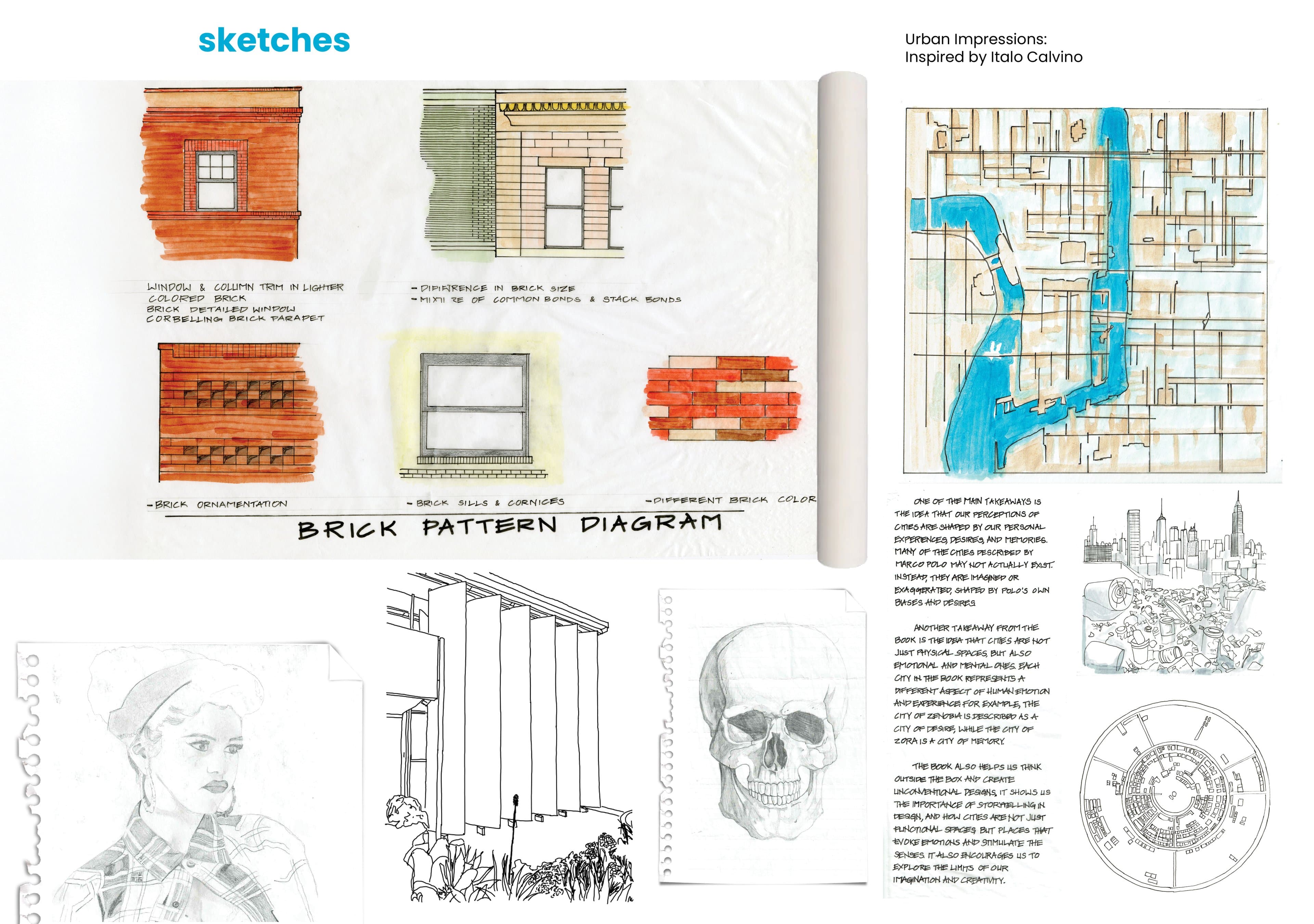 Sketch board: a hand-colored brick pattern diagram, a pencil portrait, an ink building perspective, a pencil skull study, and "Urban Impressions: Inspired by Italo Calvino" with a map drawing, a handwritten reflection and city drawings.